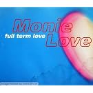 Full term love (4 versions, 1992)