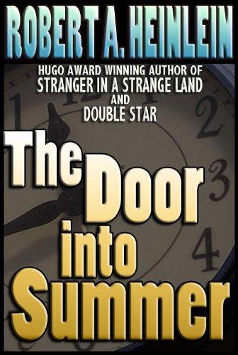The Door into Summer The Door into Summer