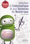 Initiation � l'Informatique et aux Sciences du Num�rique Terminale S Enseignement de Sp�cialit�