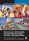 Goverance, citizenship and the New European Football Championships : the European spectacle