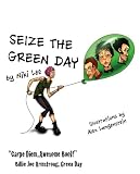 Seize the Green Day