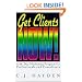 Get Clients Now!(TM): A 28-Day Marketing Program for Professionals and Consultants