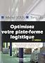 Optimisez votre plate-forme logistique : Exercices corrig�s (1C�d�rom)
