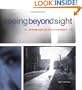 Seeing Beyond Sight: Photographs by Blind Teenagers