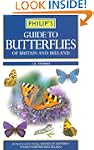 Philip's Guide to Butterflies of Brit...