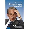 Begegnungen und Dankbarkeit: Erinnerungen und Gedanken des Pressesprechers von Papst Johannes Paul II.
