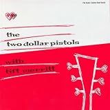 Two Dollar Pistols with Tift Merritt