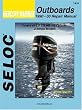 Seloc Mercury/Mariner Outboards: 1990-00 Repair Manual (Seloc Marine Manuals)