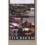 Stockholm: A Cultural History (Cityscapes)