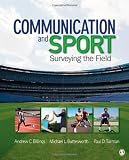 Communication and Sport: Surveying the Field