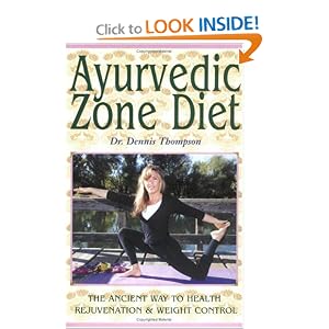 Click here to buy Ayurvedic Zone Diet: The Ancient Way to Health Rejuvenation and Weight Control by Dennis Thompson.