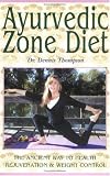 Ayurvedic Zone Diet