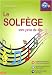 Le solf&egrave;ge sans prise de t&ecirc;te