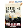 No Ceiling to Hope: Dangerous Stories of Grace in Action