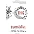 Essentialism: The Disciplined Pursuit of Less