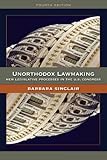 Unorthodox lawmaking : new legislative processes in the U.S. Congress