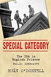Special category : the IRA in English prisons