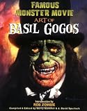 Famous Monster Movie Art of Basil Gogos