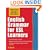 Practice Makes Perfect: English Grammar for ESL Learners (Practice Makes Perfect Series)