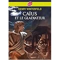 Ca�us et le gladiateur