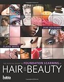 The offical guide to foundation learning in hair & beauty