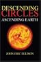 Descending Circles: Ascending Earth