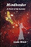 Mindbender: A Novel Of The Systems