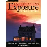 Understanding Exposure: How to Shoot Great Photographs with a Film or Digital Cameraby Bryan Peterson