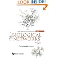 Biological Networks (Complex Systems and Interdisciplinary Science)