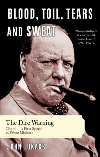 Blood, Toil, Tears, and Sweat: The Dire Warning