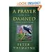 A Prayer for the Damned: A Mystery of Ancient Ireland (Mysteries of Ancient Ireland featuring Sister Fidelma of Cashel)