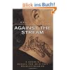 Against the Stream: A Buddhist Manual for Spiritual Revolutionaries