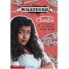 Whatever!: The Complicated Life of Claudia Cristina Cortez (Claudia Cristina Cortez Uncomplicates Your Life)