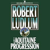 The Aquitaine Progression | [Robert Ludlum]