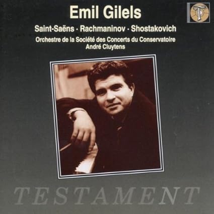 Gilels Plays Saint-Saens, Rachmaninov, Shostakovich