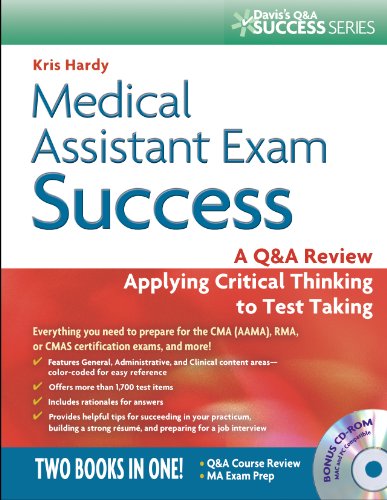 Medical Assistant Exam Success A Q&A Review Applying Critical Thinking to Test Taking (Davis's Q&a Success Series)