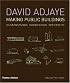 David Adjaye: Making Public Buildings