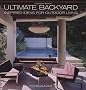 Ultimate Backyard: Inspired Ideas for Outdoor Living