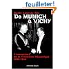 De Munich � Vichy : L'assassinat de la Troisi�me R�publique (1938-1940)