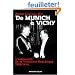 De Munich � Vichy : L'assassinat de la Troisi�me R�publique (1938-1940)