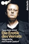 Die Erotik des Verrats - Gespr�che mi...