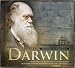 Charles Darwin: The Story of the Man and His Theories of Evolution