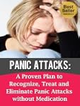 Panic Attacks: A Proven Plan to Recog...