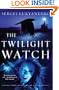 The Twilight Watch