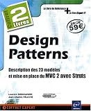 Design Patterns - coffret de 2 livres : Description des 23 modèles et mise en place du MVC 2 avec Struts