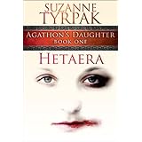 Hetaera--Suspense in Ancient Athens (Agathon's Daughter)