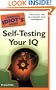 The Complete Idiot's Guide to Self-Testing Your IQ