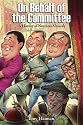 On Behalf of the Committee: A History of Northern Comedy