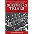 The Anatomy of the Nuremberg Trials: A Personal Memoir