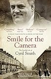 Smile for the camera : the double life of Cyril Smith